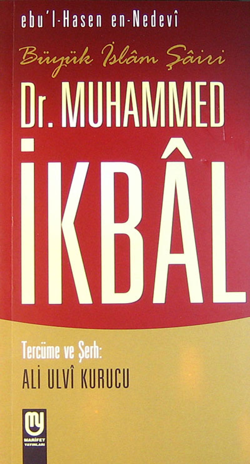 Büyük İslam Şairi Dr Muhammed İkbal Ebul Hasan Ali En Nedvi 25 İndirim