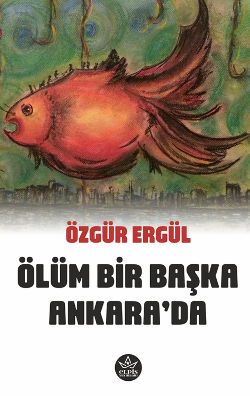 Ölüm Bir Başka Ankara da