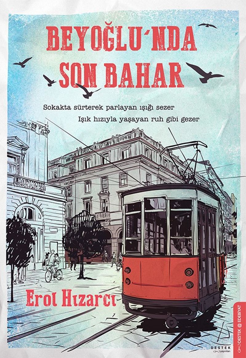 Beyoğlu nda Son Bahar Erol Hızarcı