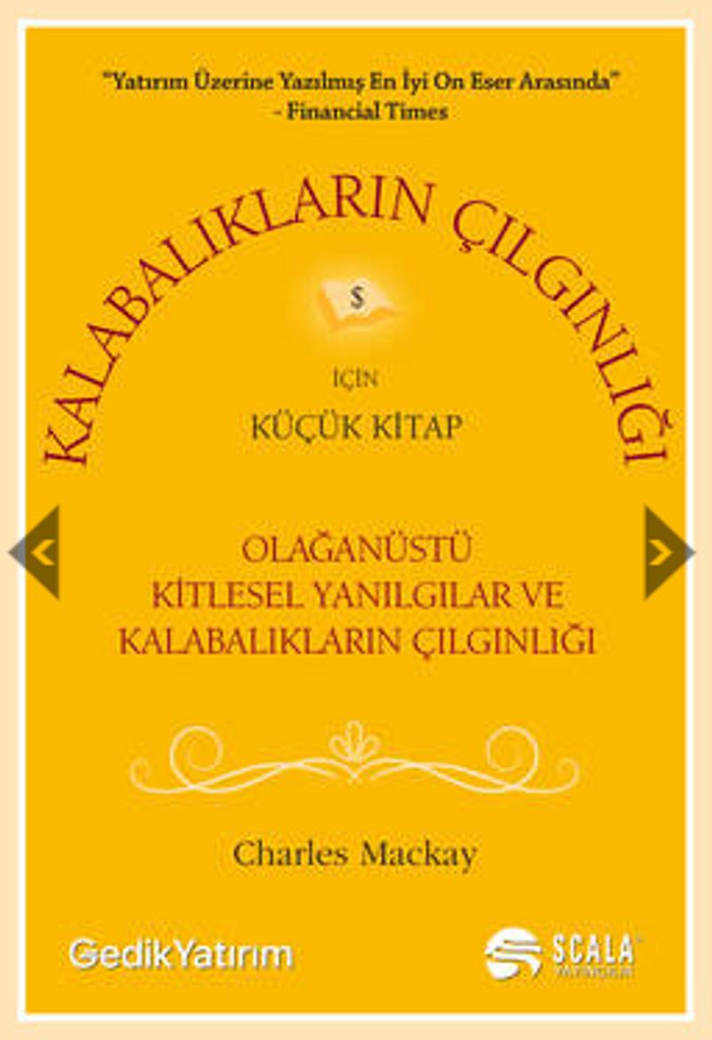 Kalabalıkların Çılgınlığı İçin Küçük Kitap