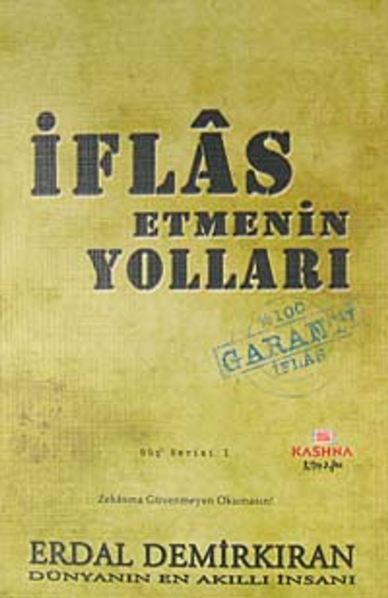İflas Etmenin Yolları