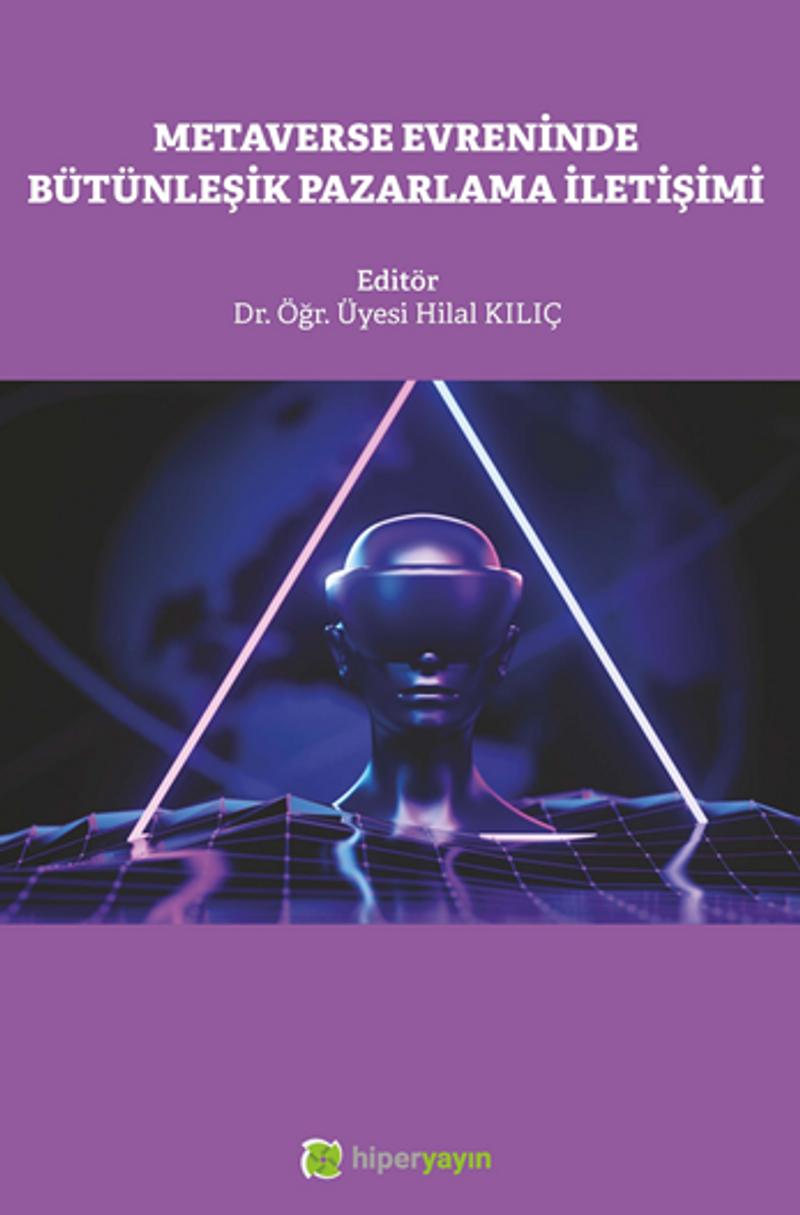 Metaverse Evreninde Bütünleşik Pazarlama İletişimi