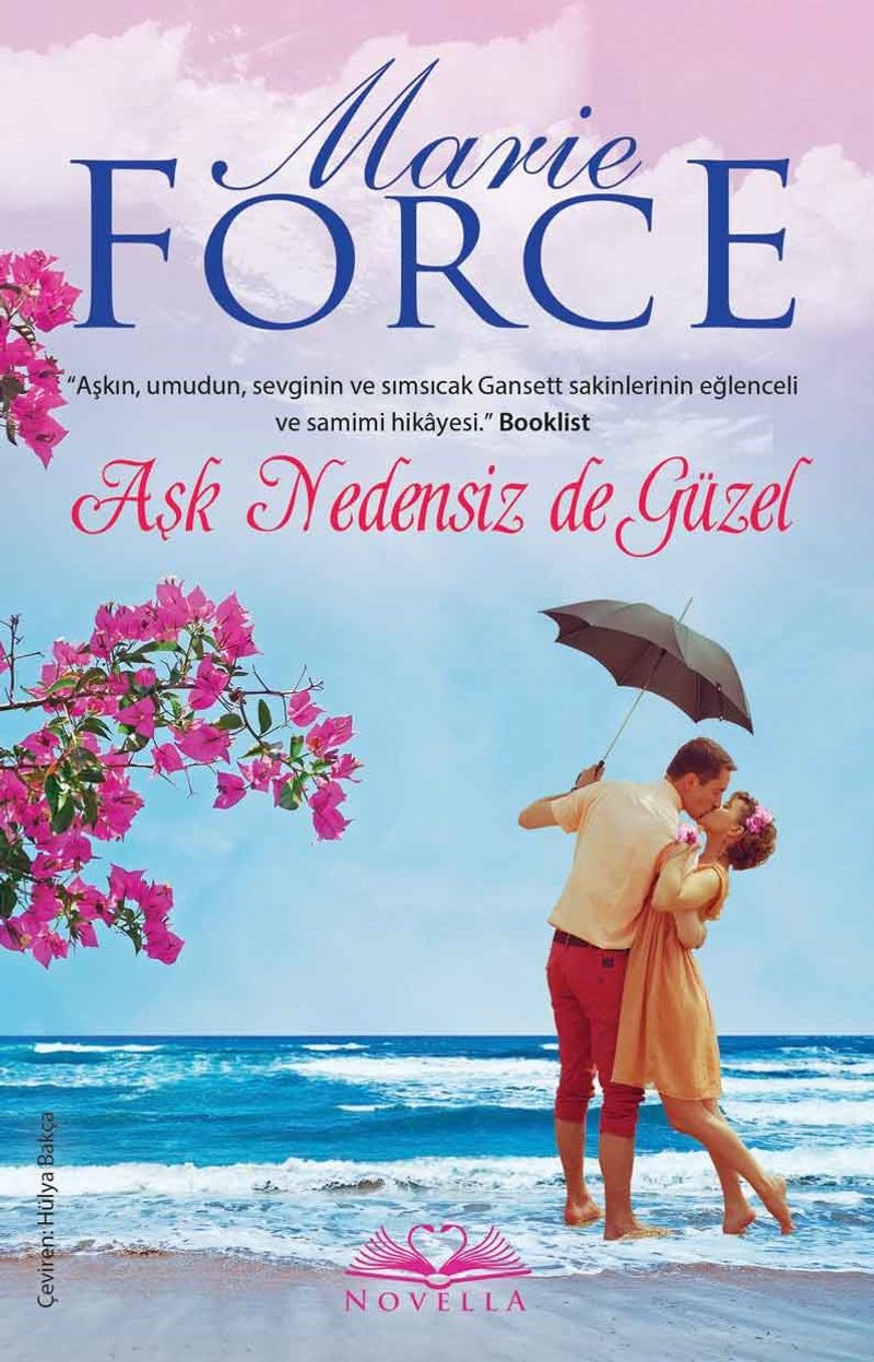 Aşk Nedensiz de Güzel Marie Force 77 İndirim
