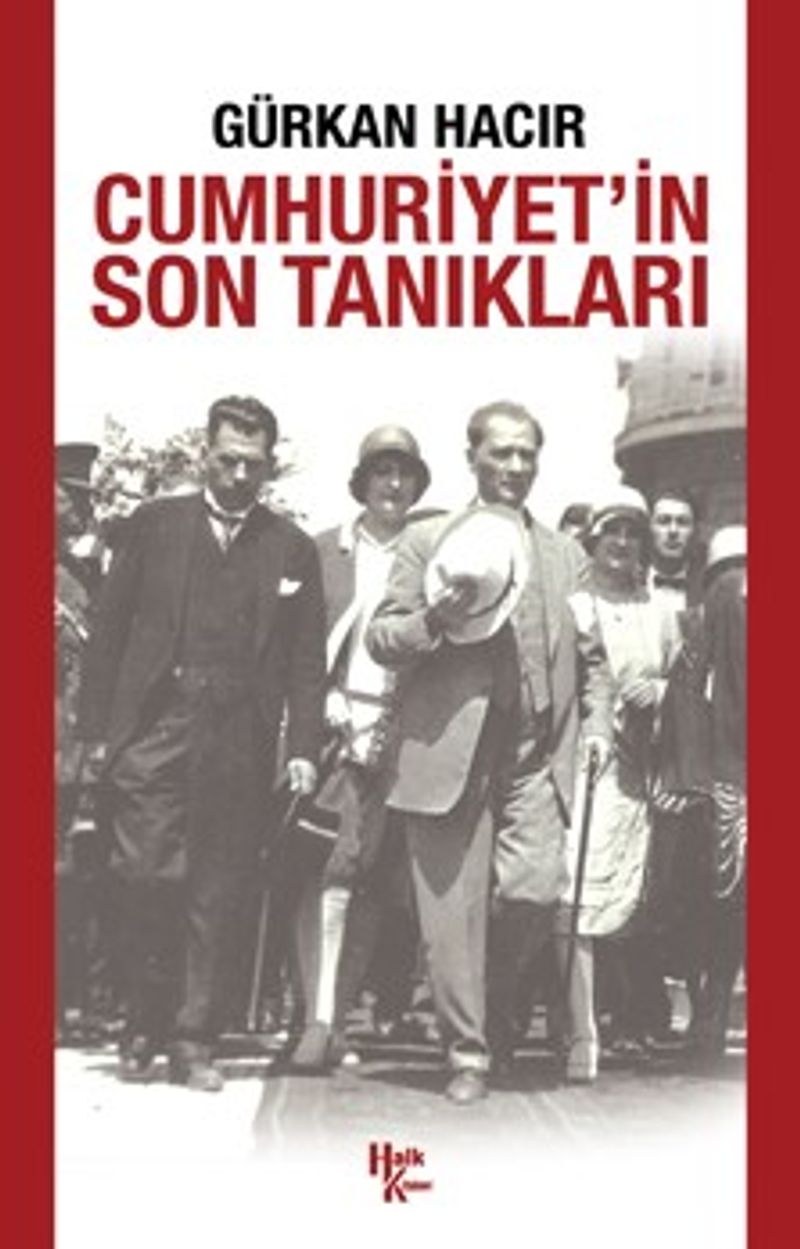 Cumhuriyet in Son Tanıkları