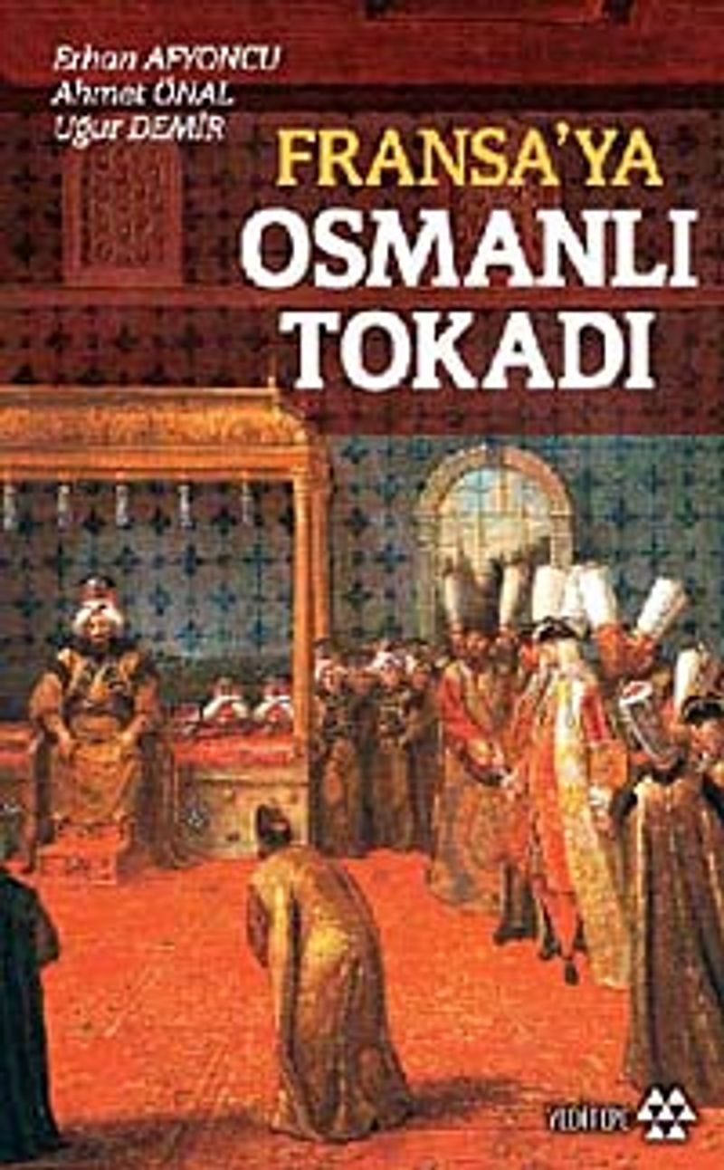 Fransa ya Osmanlı Tokadı