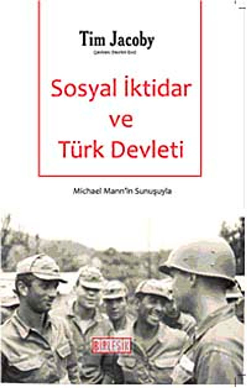 Sosyal İktidar ve Türk Devleti Tim Jacoby