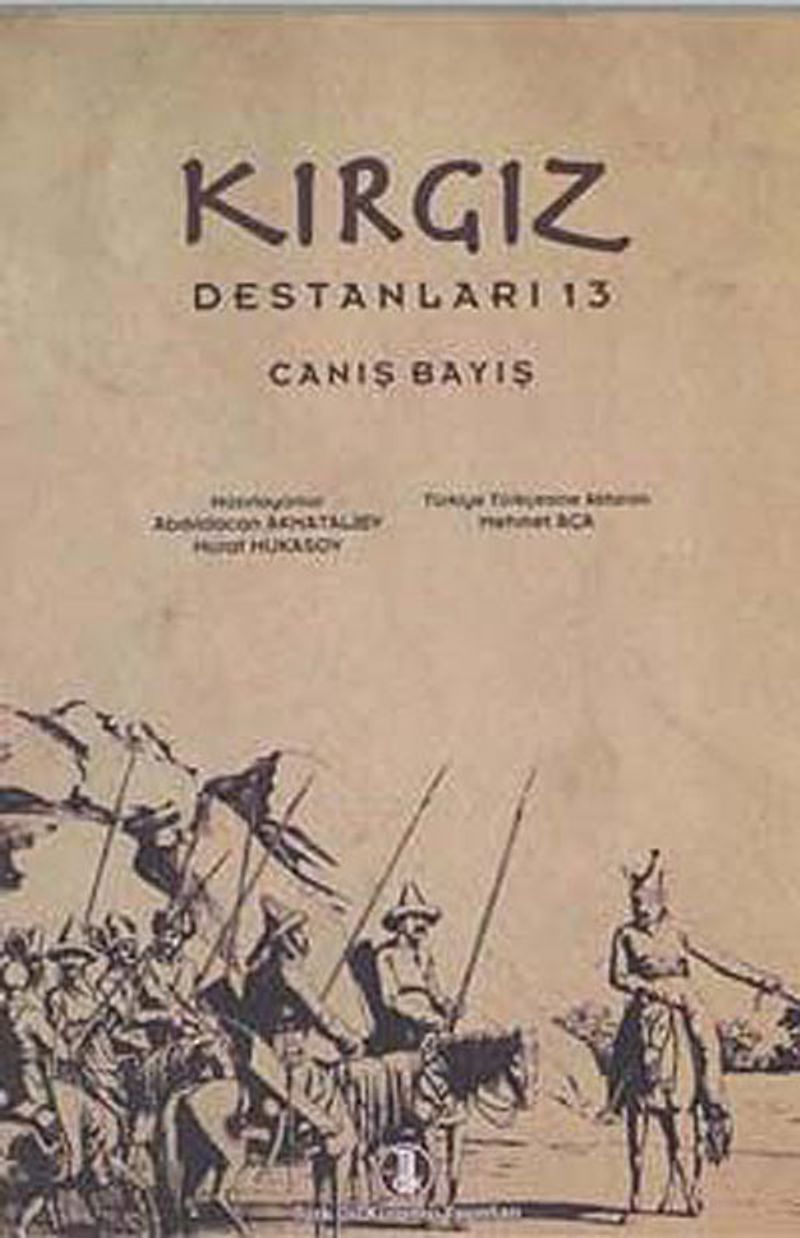 Kırgız Destanları XIII Canış Bayış