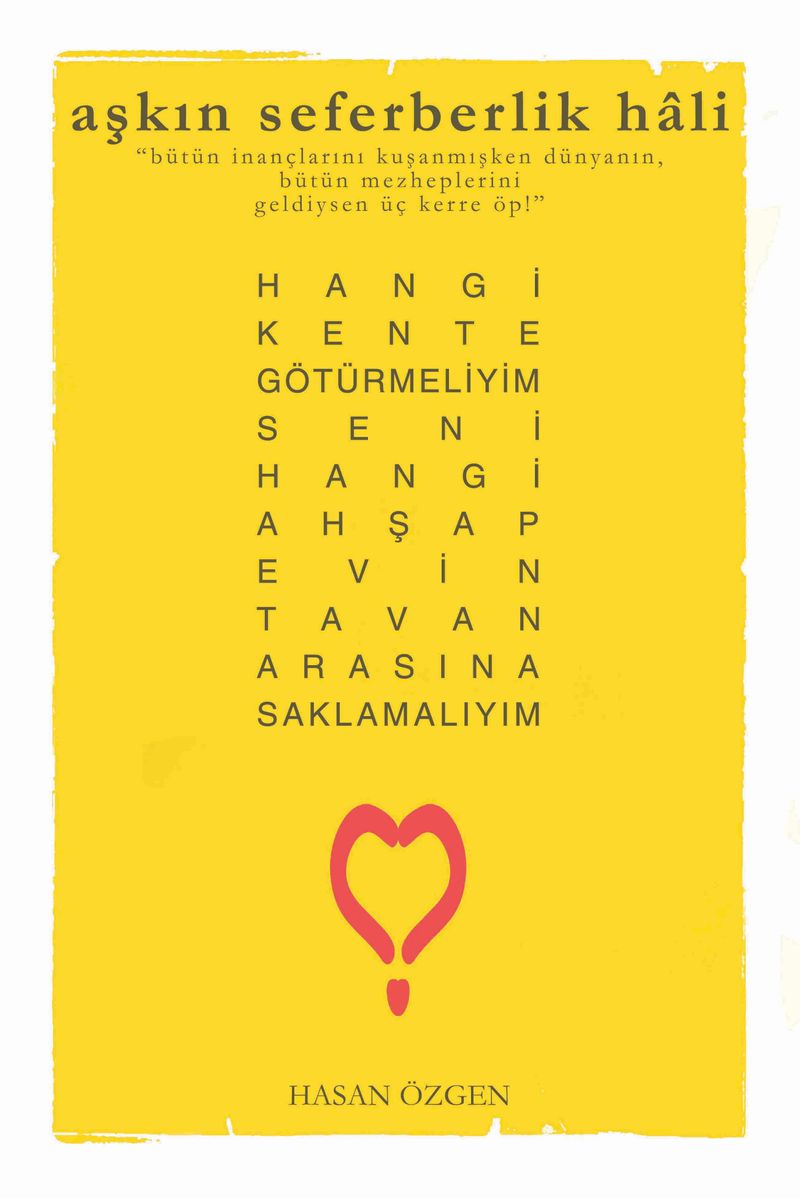 Aşkın Seferberlik Hali