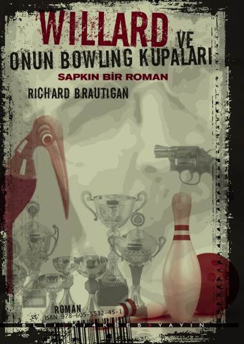 Willard ve Onun Bowling Kupaları Sapkın Bir Roman