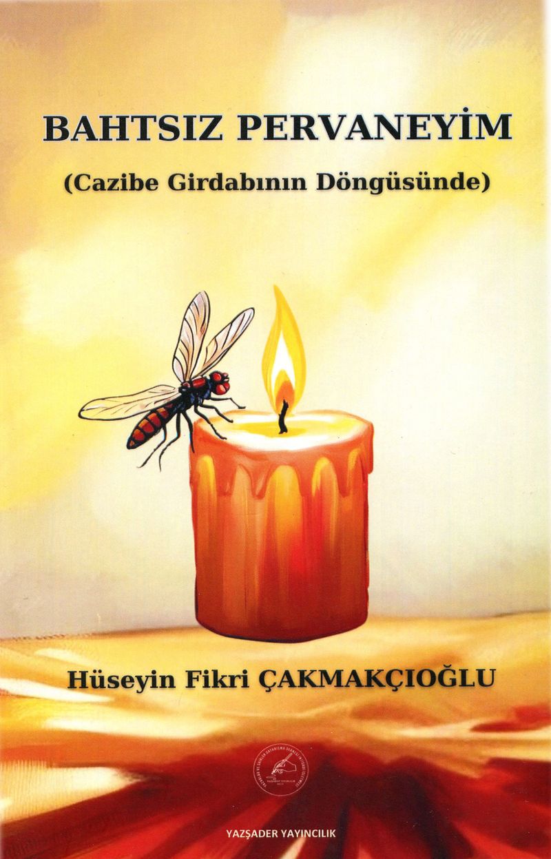 Bahtsız Pervaneyim