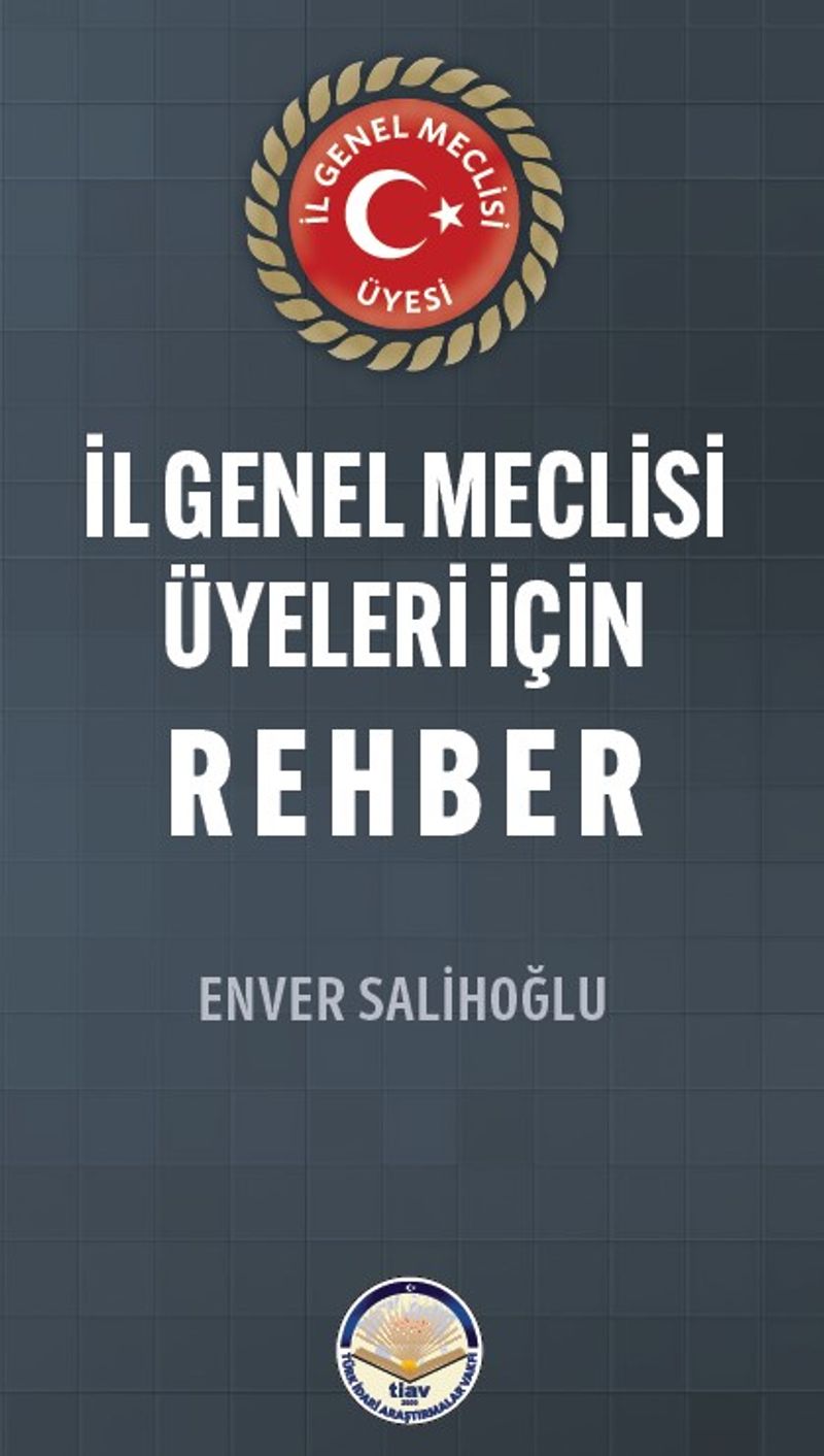 İl Genel Meclisi Üyeleri için Rehber