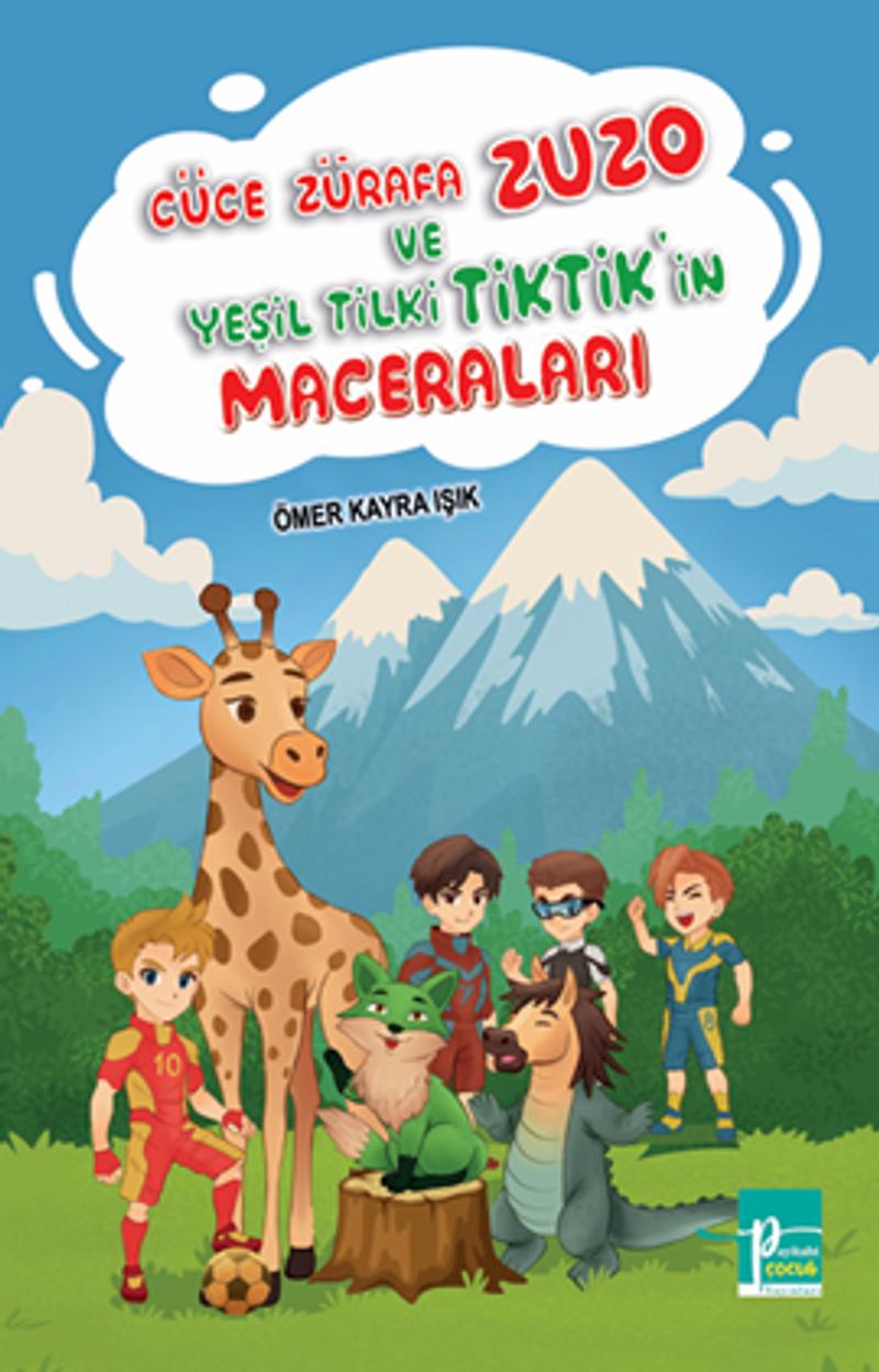 Cüce Zürafa Zuzo ve Yeşil Tilki Tiktik in Maceraları