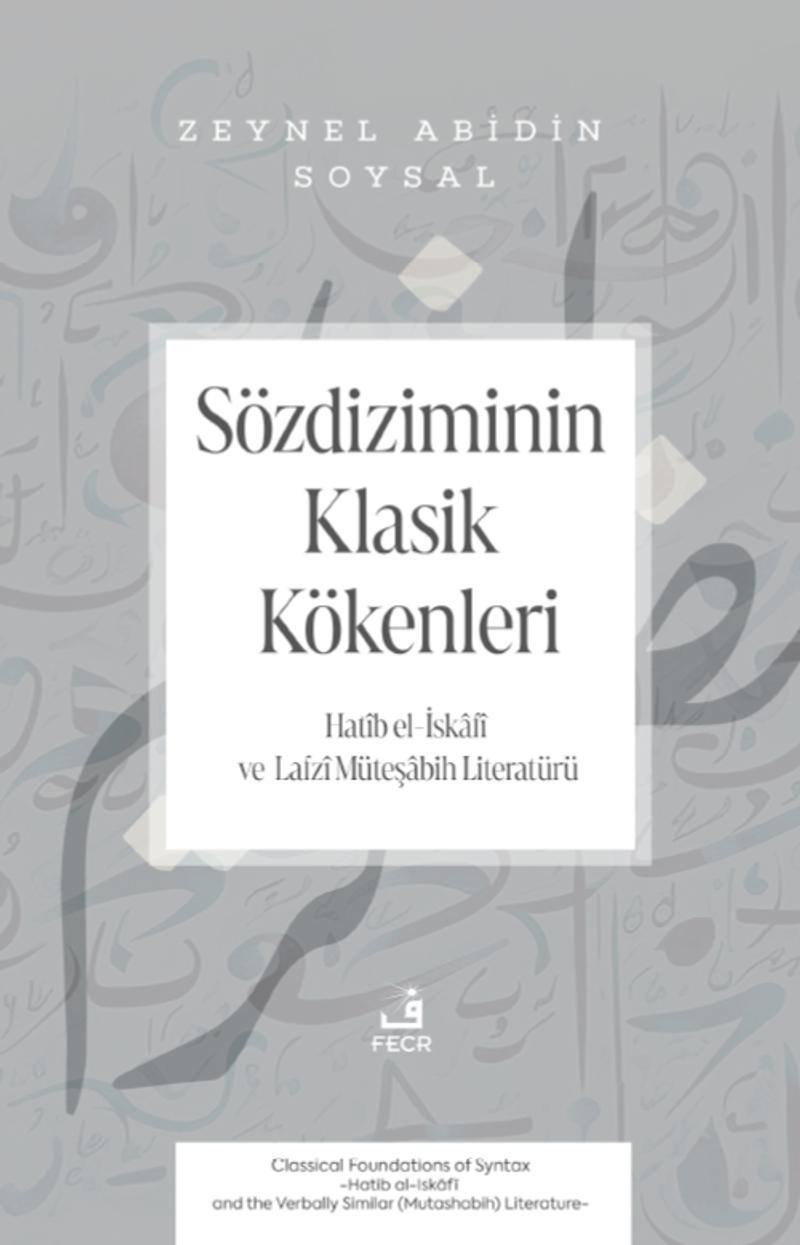 So zdiziminin Klasik Ko kenleri Hatib el I ska fi ve Lafzı Mu tes abih Literatu ru
