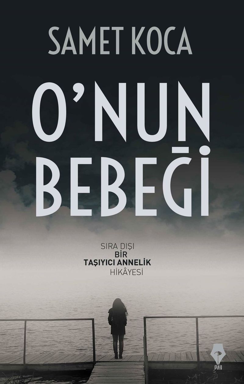 O nun Bebeği