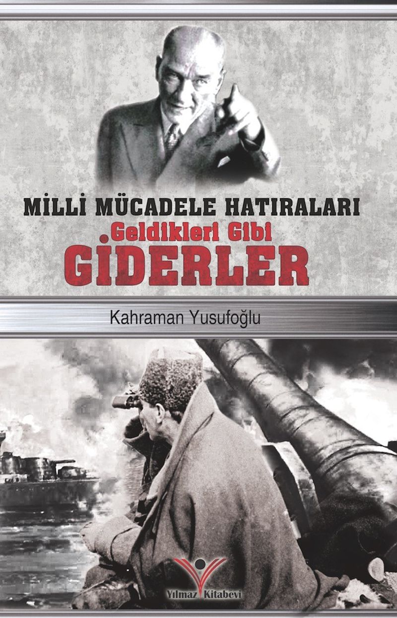 Geldikleri Gibi Giderler Kahraman Yusufoğlu