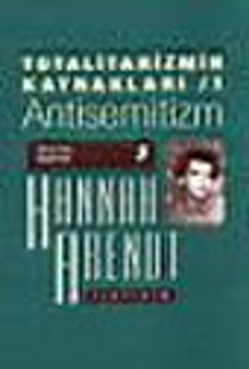 Totalitarizmin Kaynakları 3 Totalitarizm
