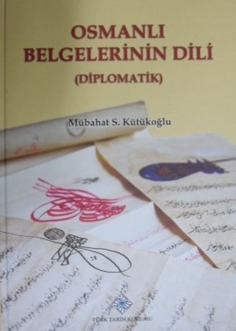 Osmanlı Belgelerinin Dili Diplomatik