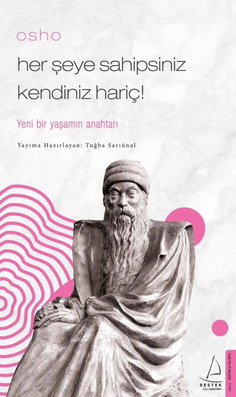 Osho Her Şeye Sahipsiniz Kendiniz Hariç