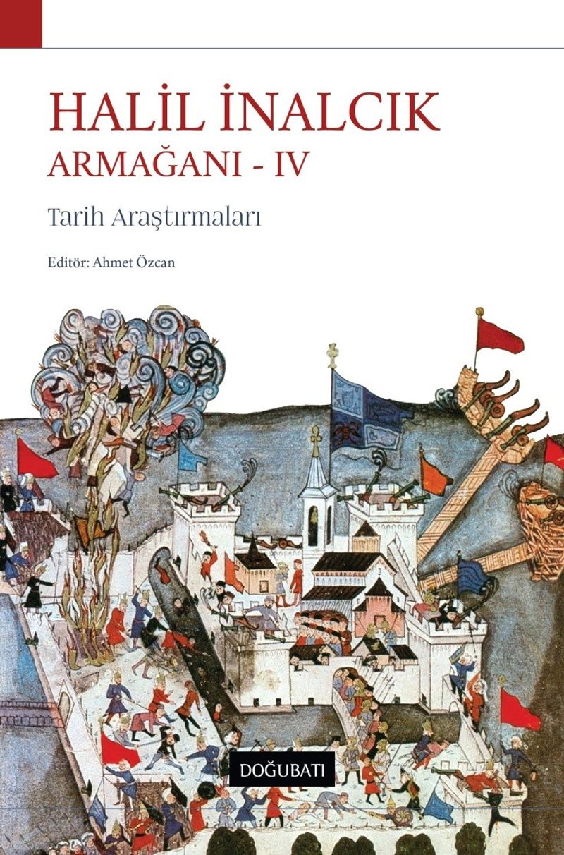 Halil İnalcık Armağanı 4 Tarih Araştırmaları