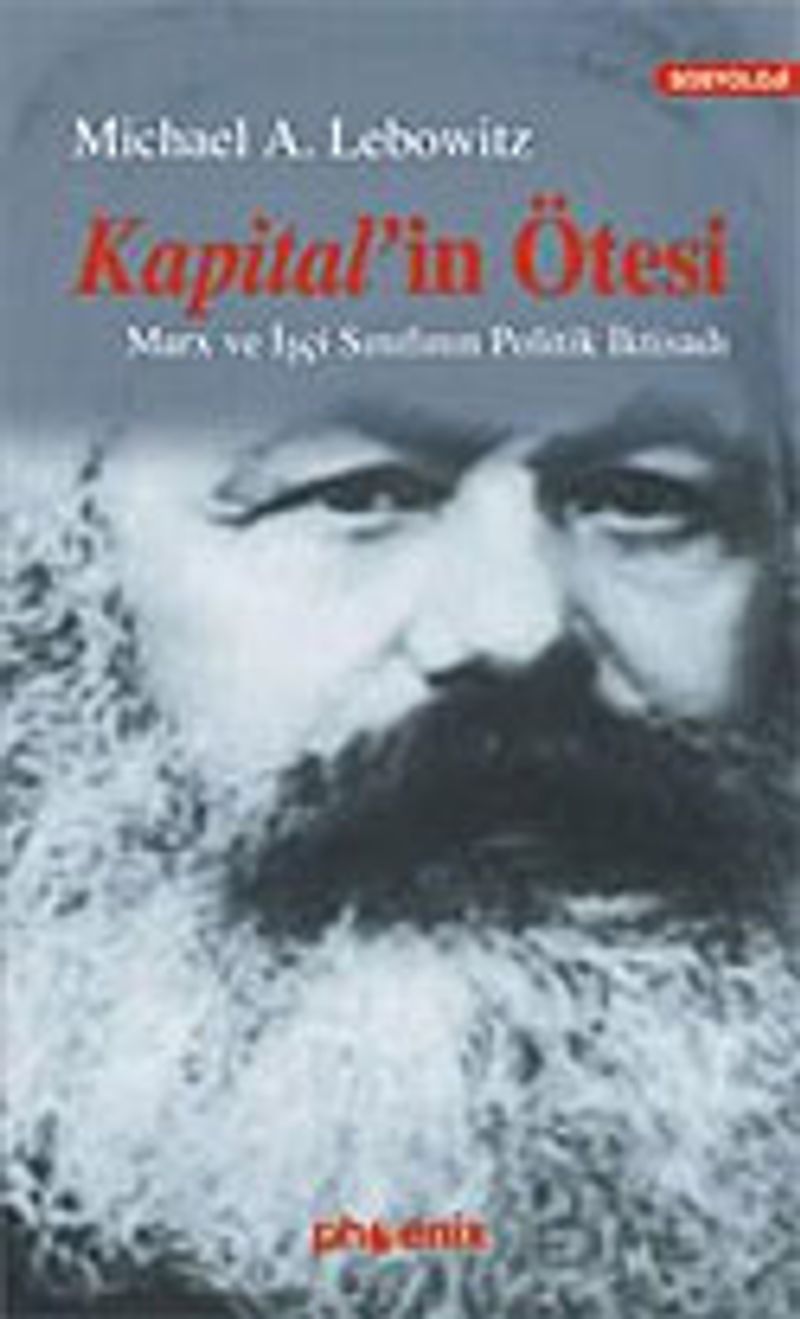 Kapital in Ötesi Marx ve İşçi Sınıfının Politik İktisadı