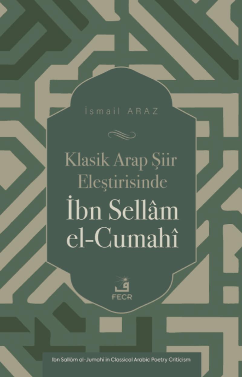 Klasik Arap Şiir Eleştirisinde İbn Sellam el Cumahi