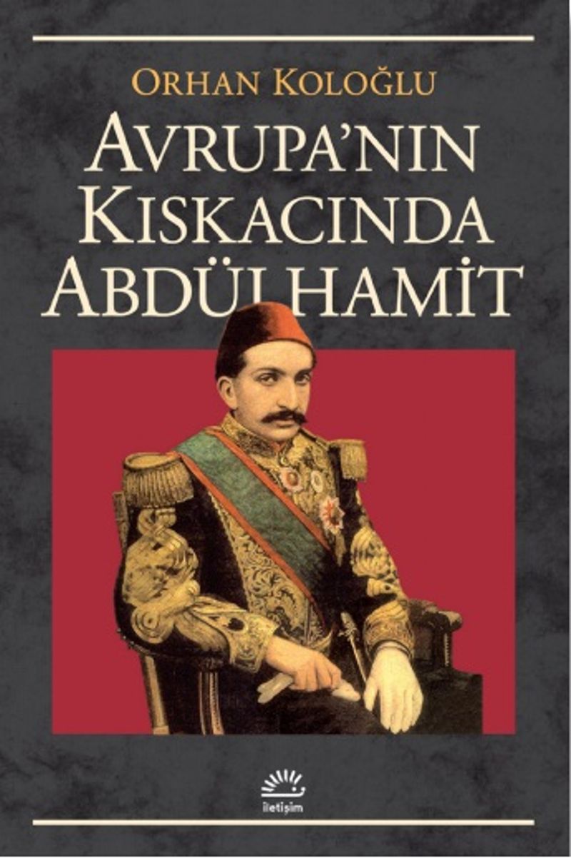 Avrupa nın Kıskacında Abdülhamit