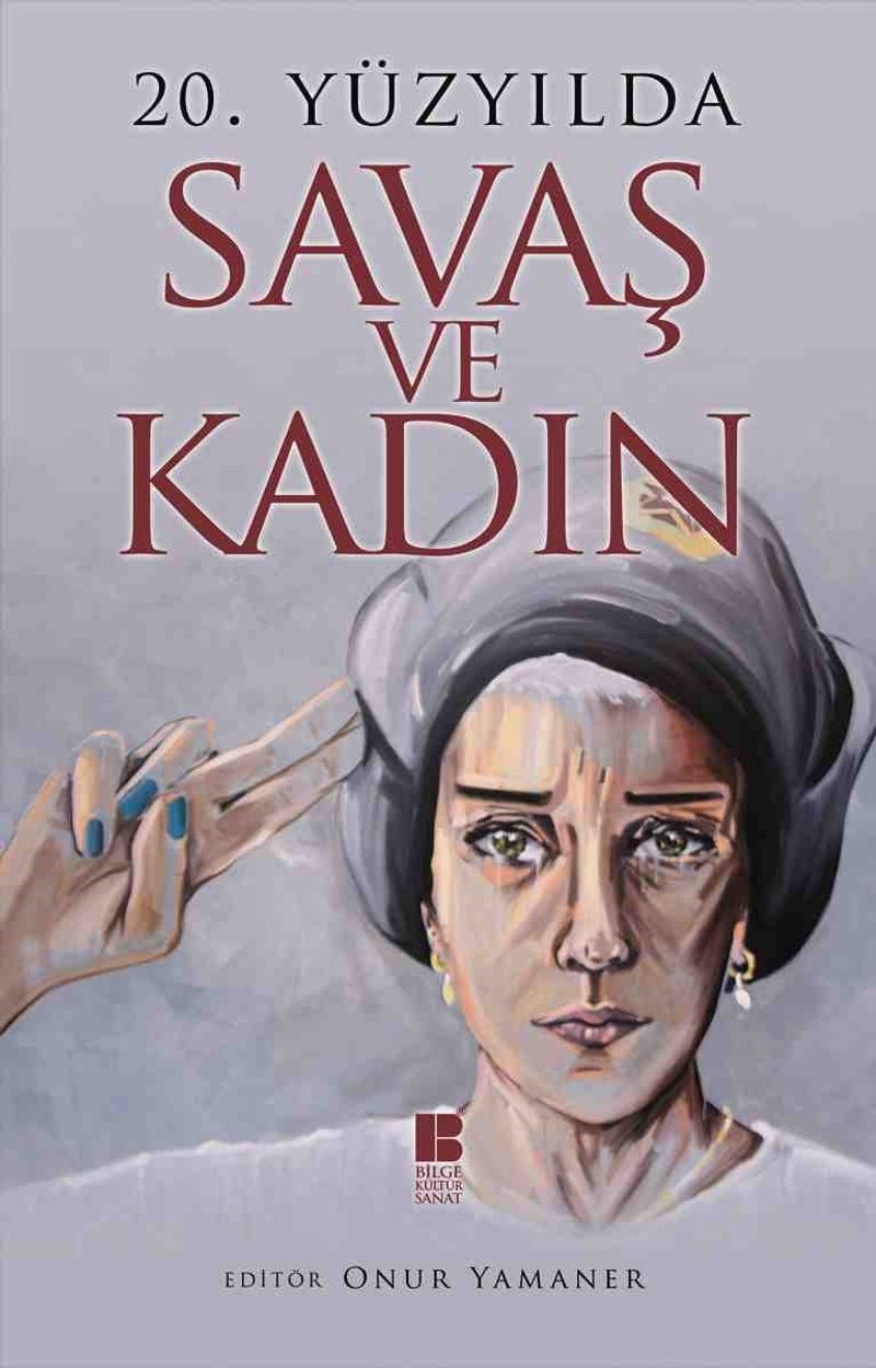 20 Yüzyılda Savaş ve Kadın