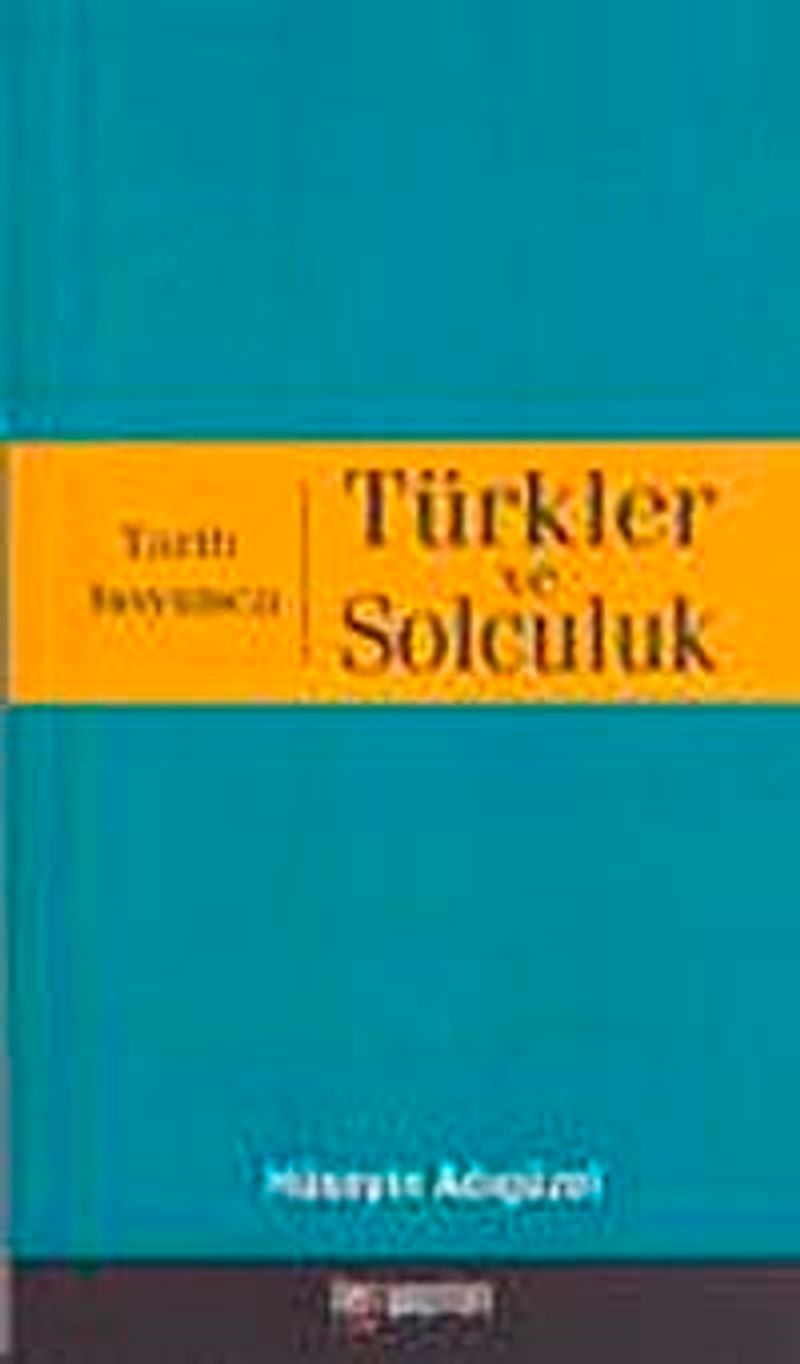 Tarih Boyunca Türkler ve Solculuk