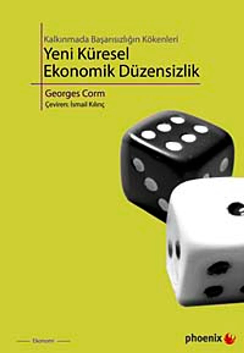 Yeni Küresel Ekonomik Düzensizlik