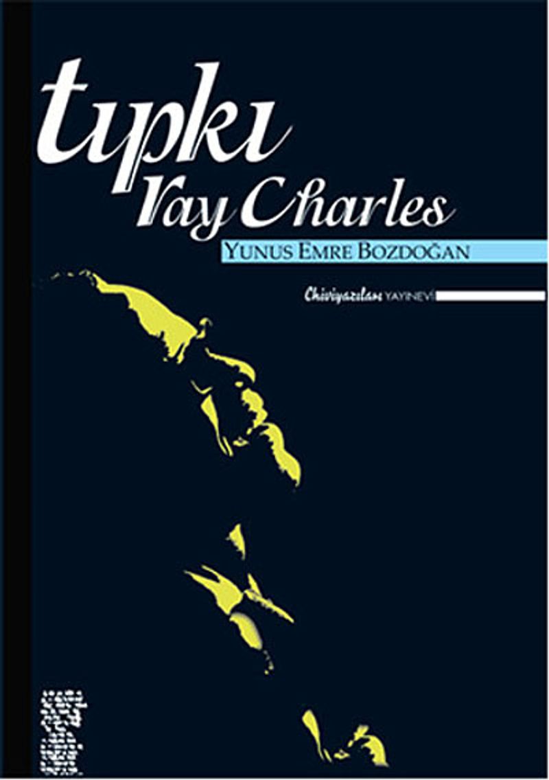 Tıpkı Ray Charles Yunus Emre Bozdoğan