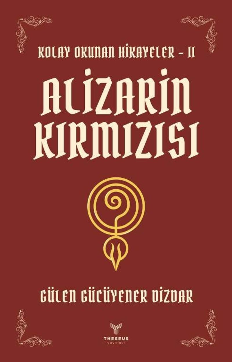 Alizarin Kırmızısı Kolay Okunan Hikayeler II