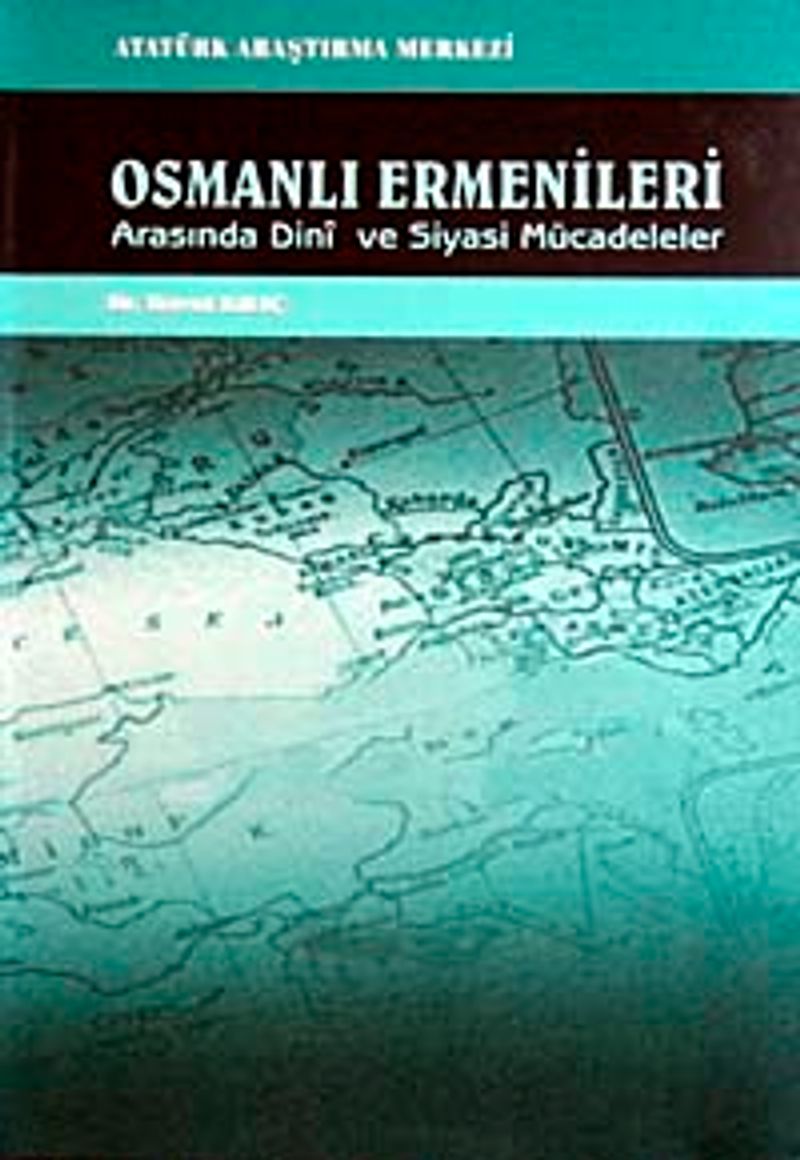 Osmanlı Ermenileri Üzerine Araştırmalar 1