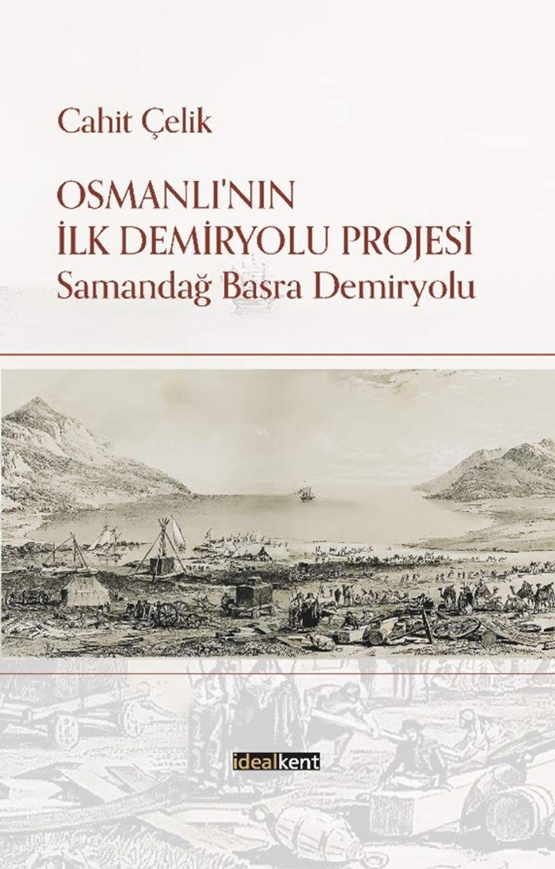Osmanlı nın İlk Demiryolu Projesi