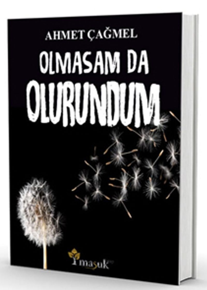 Olmasam da Olurundum
