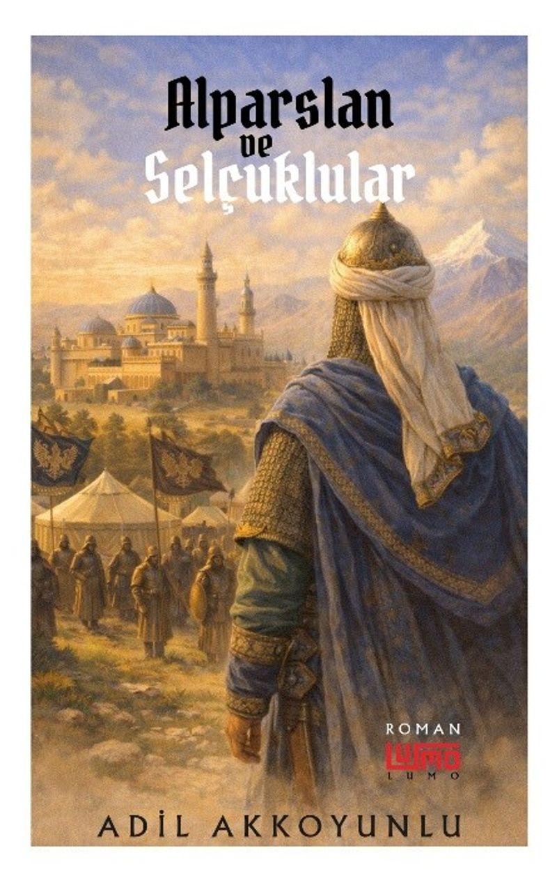 Alparslan ve Selçuklular