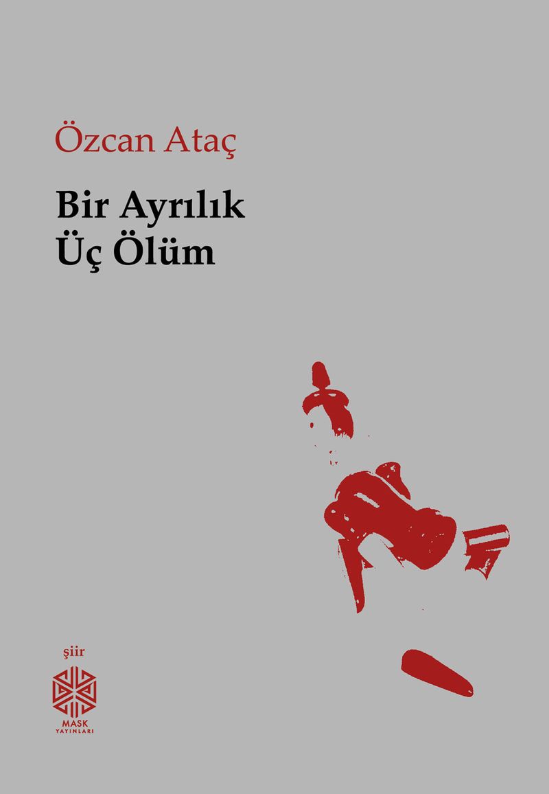 Bir Ayrılık Üç Ölüm