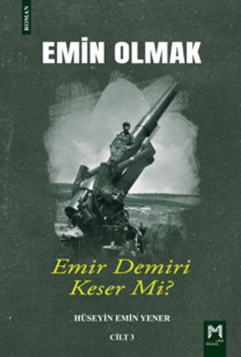 Emin Olmak 3 Emir Demiri Keser mi