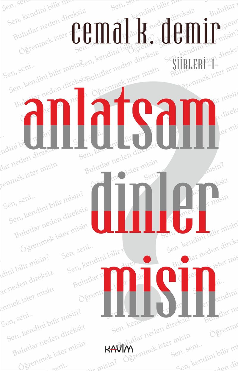 Anlatsam Dinler misin Şiirleri 1