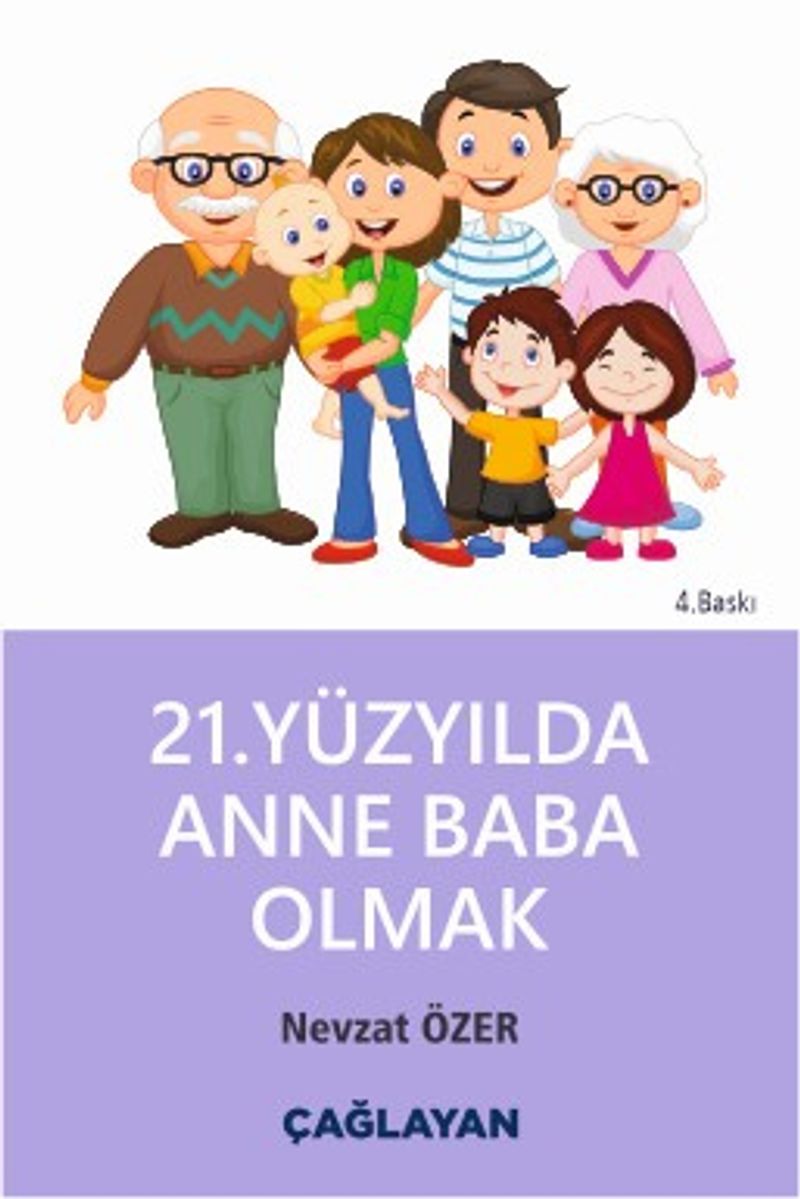 21 Yüzyılda Anne Baba Olmak