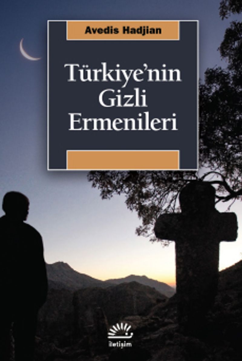 Türkiye nin Gizli Ermenileri