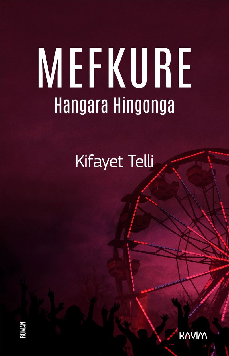 Mefkure 3 Hangara Hingonga
