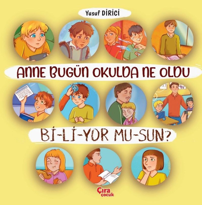 Anne Bugün Okulda Ne Oldu Biliyor Musun