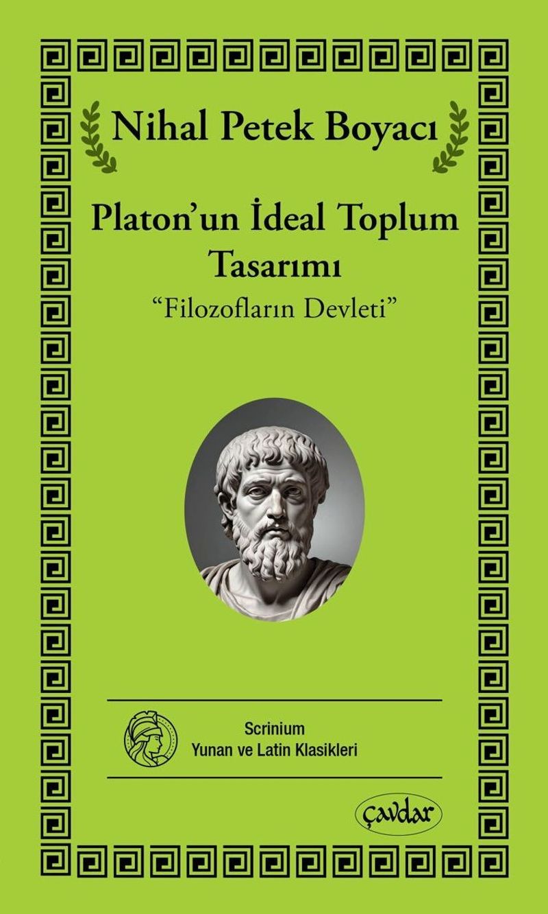 Platon un İdeal Toplum Tasarımı