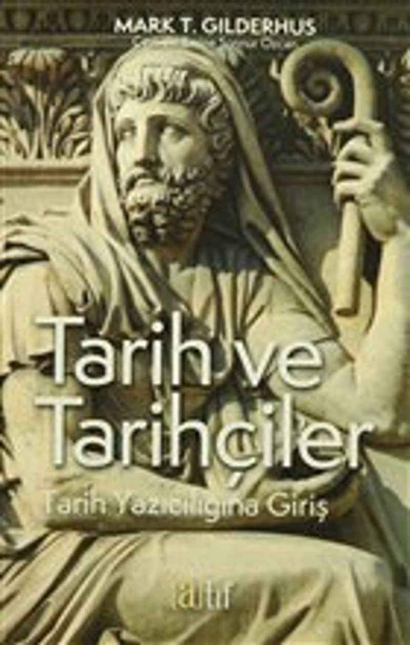 Tarih ve Tarihçiler