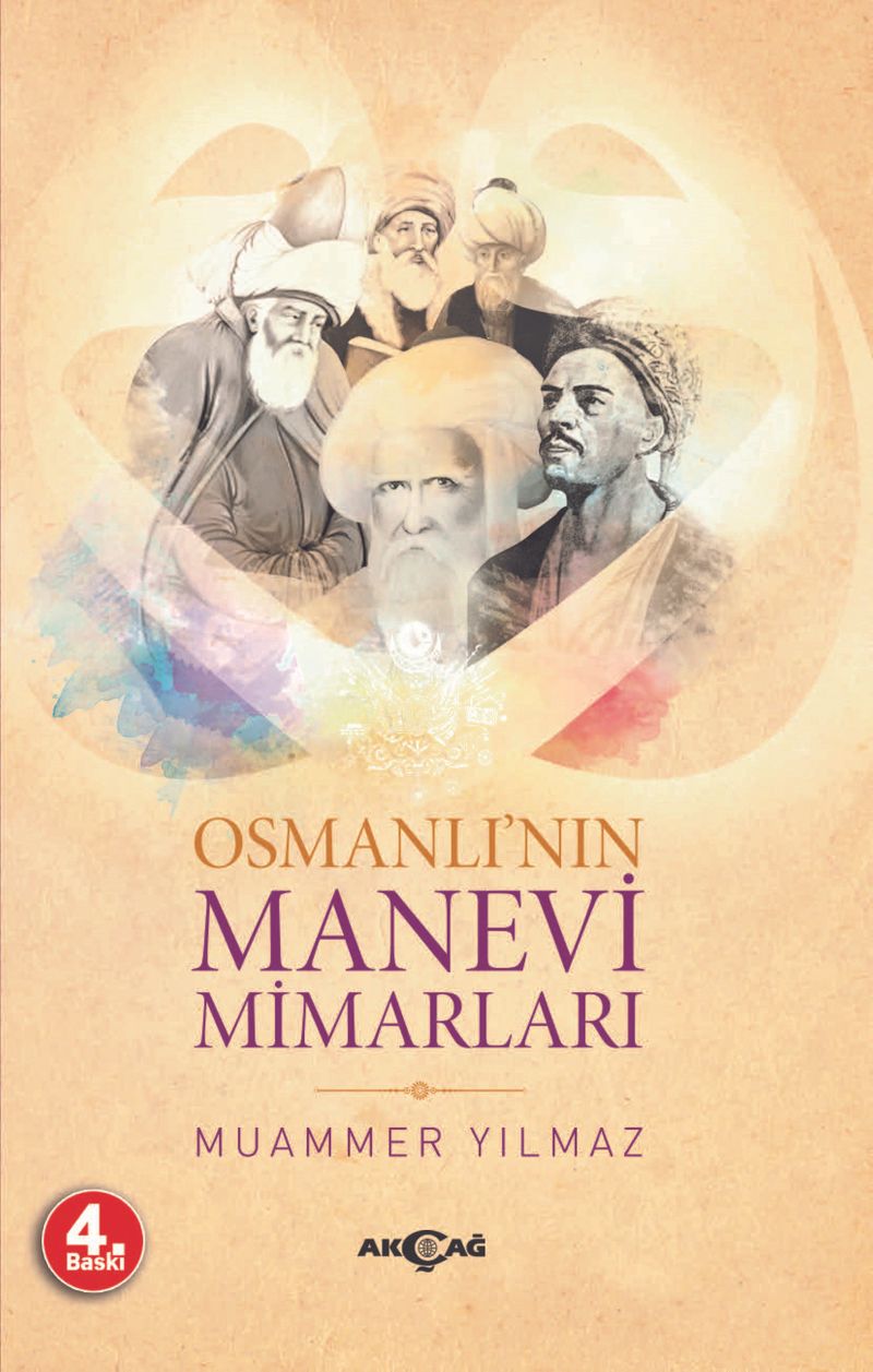 Osmanlı nın Manevi Mimarları