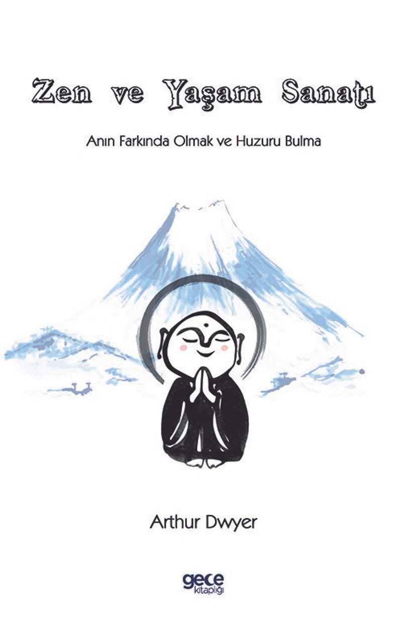 Zen ve Yaşam Sanatı