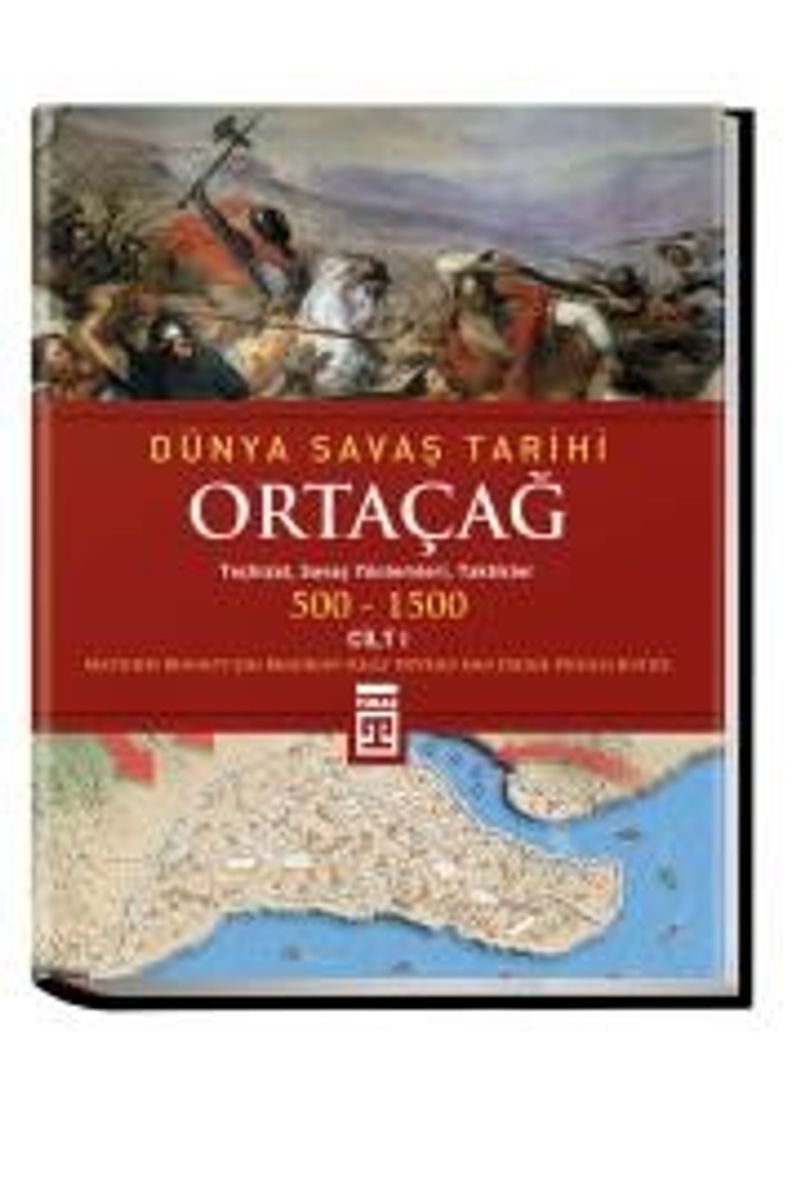 Dünya Savaş Tarihi Ortaçağ Cilt 1