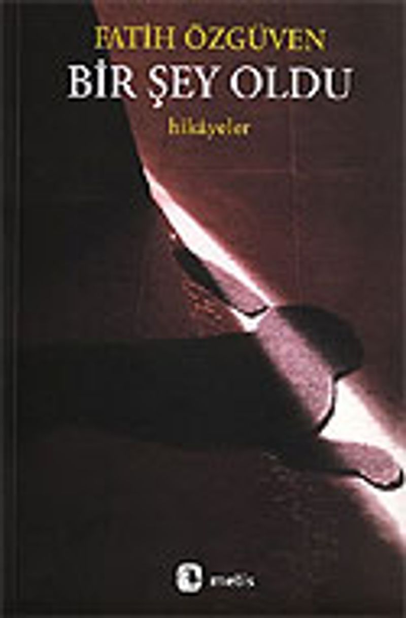Bir Şey Oldu