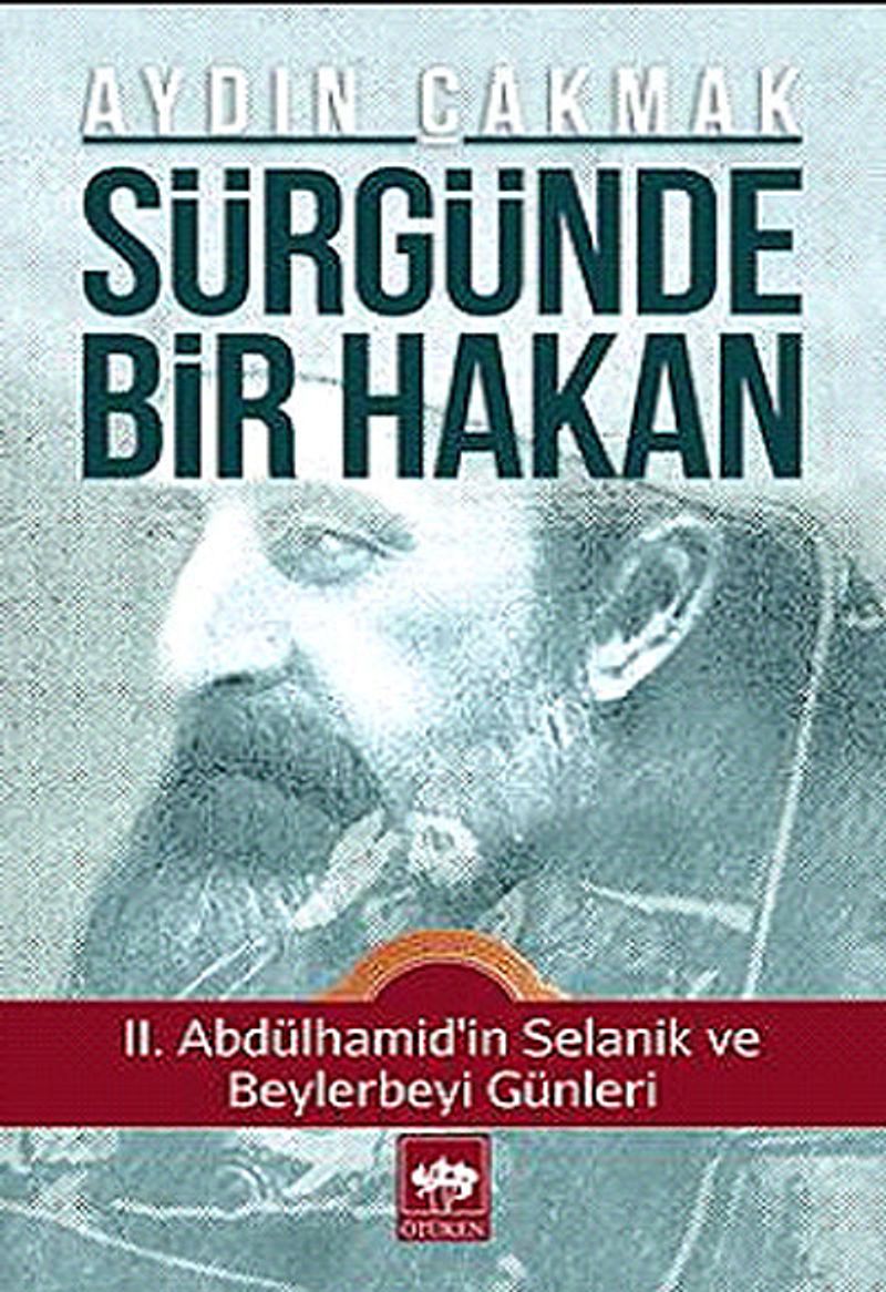 Ötüken Kitap Sürgünde Bir Hakan Aydın Çakmak