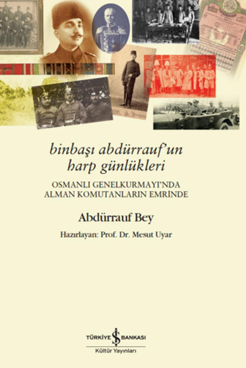 Binbaşı Abdürrauf un Harp Günlükleri